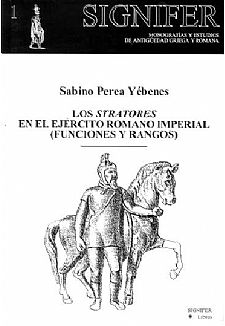 Los stratores en el ej�rcito romano imperial. Funciones y rango