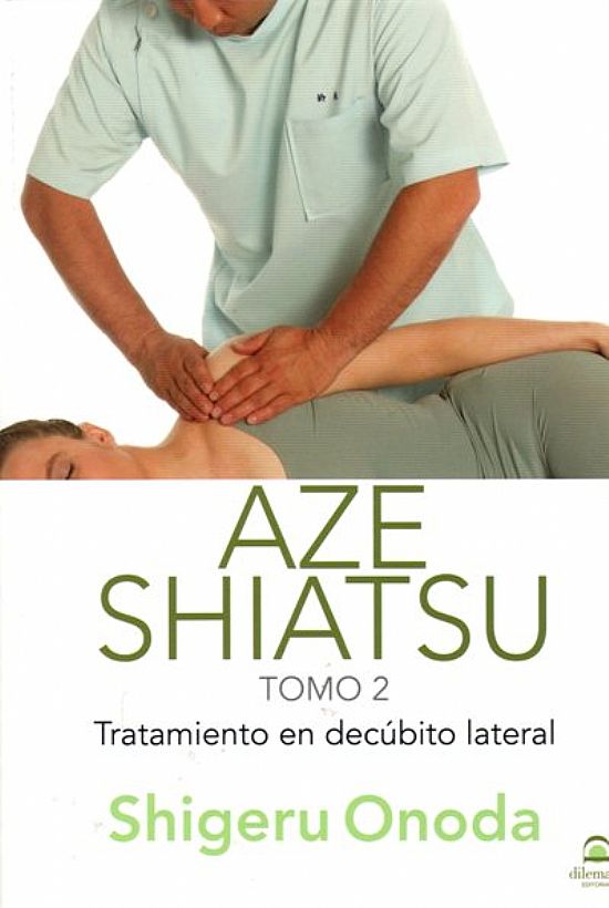 AZE SHIATSU. Tomo 2