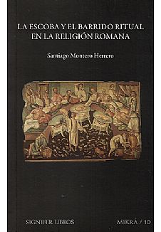 La escoba y el barrido ritual en la religi�n romana