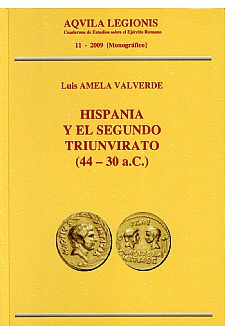 Aqvila Legionis 11-2009 Hispania y el Segundo Triunvirato (44-30 a.C.)