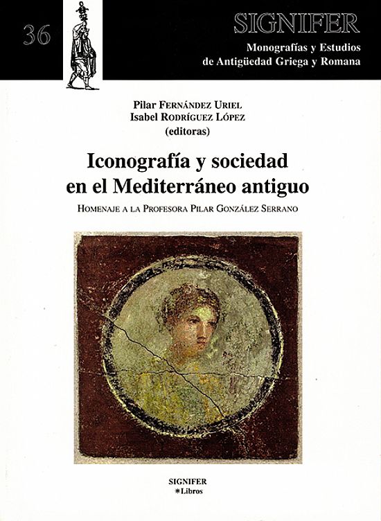 Iconograf�a y sociedad en el Mediterr�neo antiguo