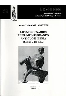 Los mercenarios en el Mediterr�neo Antiguo e Iberia