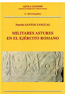Aqvila Legionis 13-2010 Militares Astures en el Ej�rcito Romano