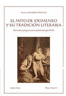 El mito de Idomeneo y su tradici�n literaria