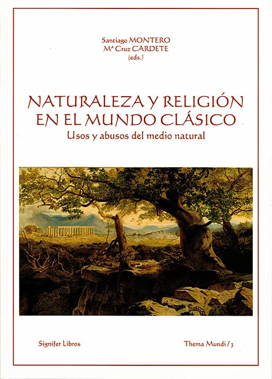 Naturaleza y religi�n en el mundo cl�sico