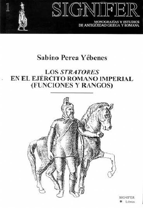 Los stratores en el ej�rcito romano imperial. Funciones y rango