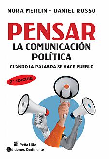 Pensar la comunicaci�n pol�tica