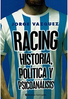 RACING. Historia, poltica y psicoanlisis