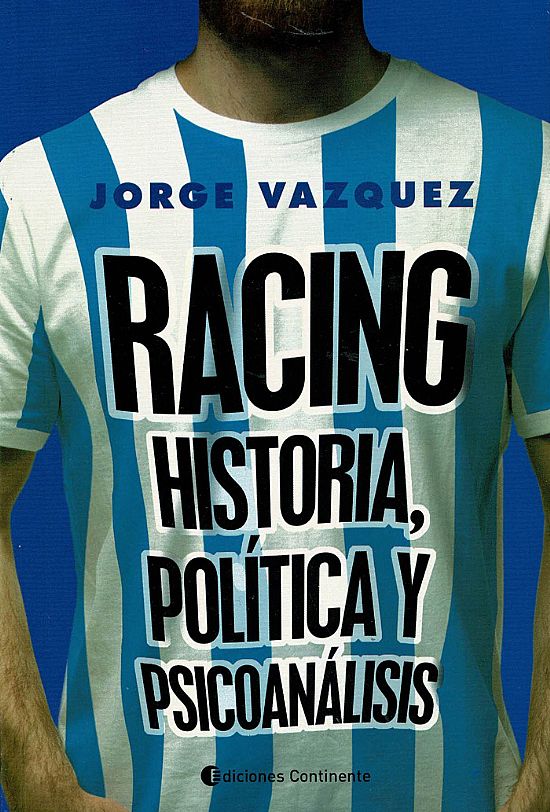 RACING. Historia, poltica y psicoanlisis