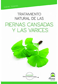 Tratamiento natural de piernas cansadas y varices