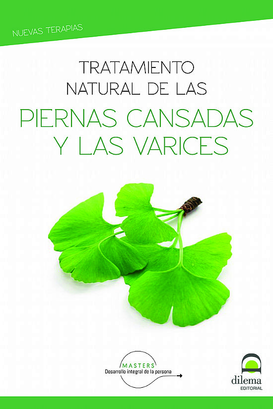 Tratamiento natural de piernas cansadas y varices