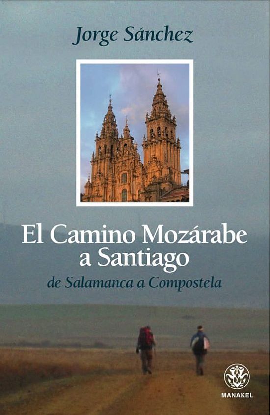 El Camino Mozrabe a Santiago