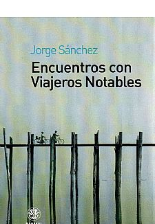 Encuentros con Viajeros Notables