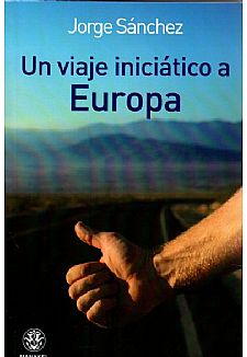 Un viaje inicitico a Europa